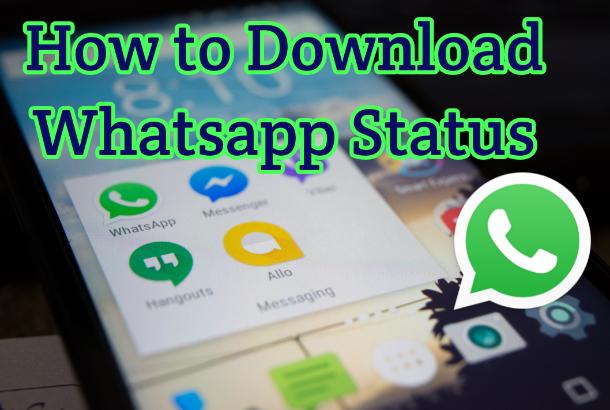 How to Download Whatsapp Status Video and Photos