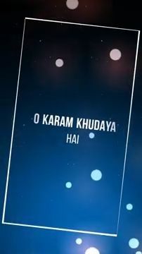 O Karam Khudaya Hai Romantic Love Song Full Screen Whatsapp Status Video Download