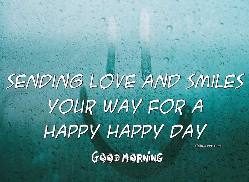 Sending love and smiles your way for a happy happy day.