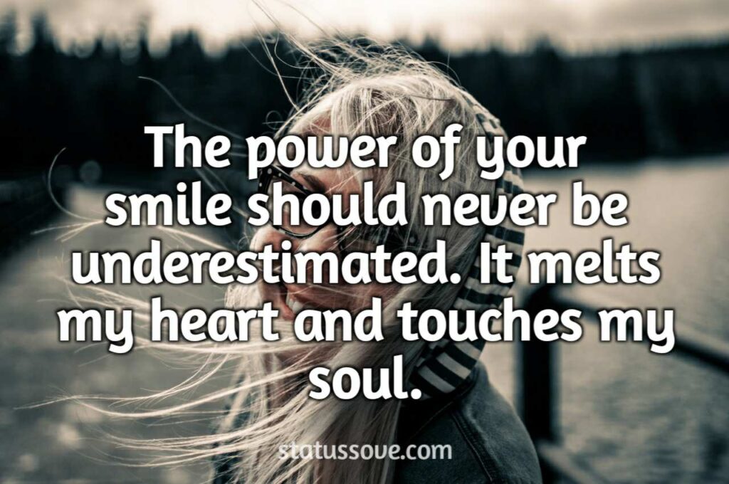 The power of your smile should never be underestimated